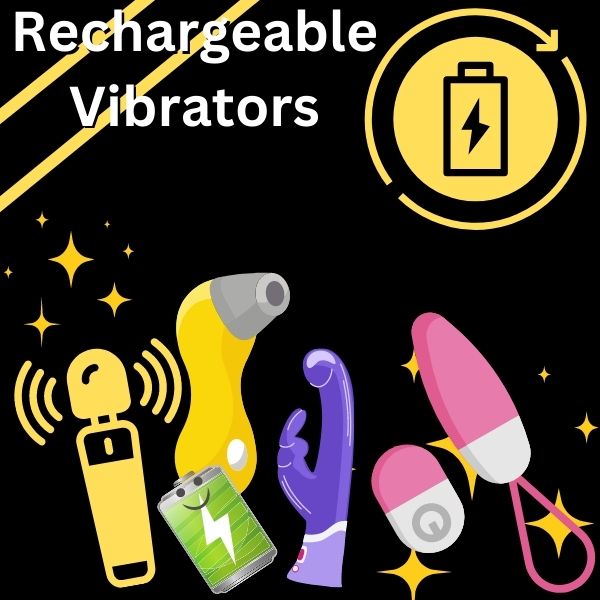  Rechargeable Vibrators